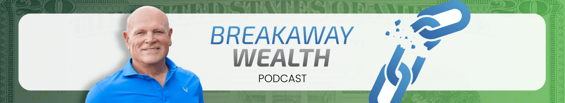Breakaway Wealth Podcast skinny